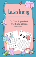 Letters Tracing of The Alphabet and Sight Words for Preschool