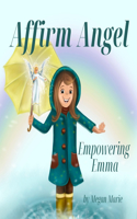 Affirm Angel Empowering Emma