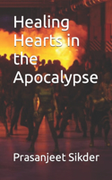 Healing Hearts in the Apocalypse