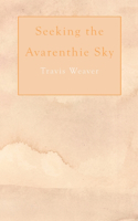 Seeking the Avarenthie Sky