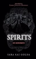 Spirits of Honorius: An illustrated book of spirits