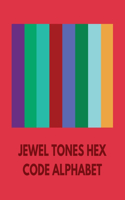 Jewel Tones Hex Code Alphabet