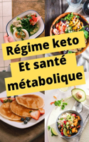 régime kétogéne et santé métabolique