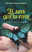 Arte Que Es Vivir
