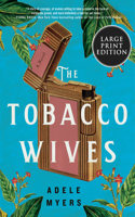 The Tobacco Wives