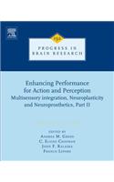 Enhancing Performance for Action and Perception