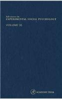 Advances in Experimental Social Psychology