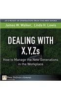 Dealing with X, Y, Zs