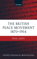 British Peace Movement 1870-1914