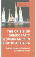 Crisis of Democratic Governance in Southeast Asia