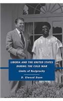 Liberia and the United States During the Cold War