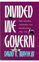 Divided We Govern: Party Control, Lawmaking, and Investigations, 1946-1990