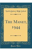 The Manet, 1944 (Classic Reprint)