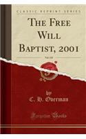 The Free Will Baptist, 2001, Vol. 118 (Classic Reprint)