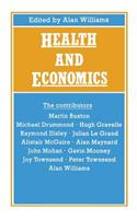 Health and Economics: Proceedings of Section F (Economics) of the British Association for the Advancement of Science, Bristol, 1986