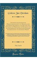 GrundsÃ¤tze Der Angewandten Werkzeugswissenschaft Und Mechanik, Oder Allgemeine Grundregeln, Nach Welchen Alle Gattungen Von Werkzeugen Und Maschinen Nach Den Erfordernissen Des Praktischen Betriebes Zusammengesetzt Und Angewandt Werden, Vol. 3 of