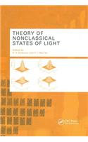 Theory of Nonclassical States of Light