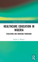 Healthcare Education in Nigeria
