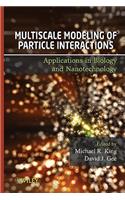 Multiscale Modeling of Particle Interactions