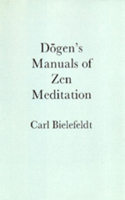 Dogen's Manuals of Zen Meditation