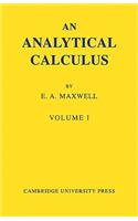 Analytical Calculus: Volume 1