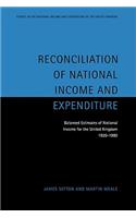 Reconciliation of National Income and Expenditure