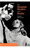 Russian Theatre After Stalin
