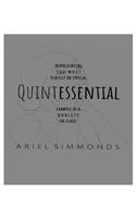 Quintessential: The Essential Master Guide to Achieving Your Fullest Self