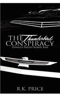 Thunderbird Conspiracy