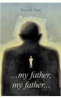 My Father My Father