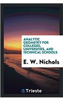 Analytic Geometry for Colleges, Universities, and Technical Schools