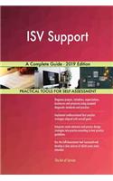 ISV Support A Complete Guide - 2019 Edition