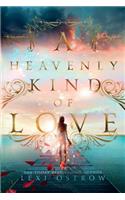 A Heavenly Kind of Love
