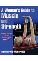 A Woman's Guide to Muscle and Strength