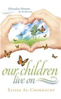 Our Children Live on
