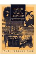 A History of the World Economy: International Economic Relations since 1850