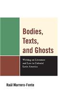 Bodies, Texts, and Ghosts