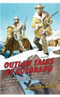 Outlaw Tales of Colorado