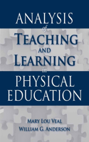 Analysis of Teaching and Learning in Physical Education