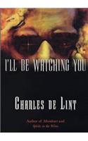 I'll Be Watching You