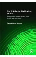 North Atlantic Civilization at War