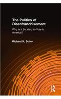 The Politics of Disenfranchisement