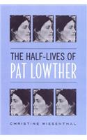 The Half-Lives of Pat Lowther
