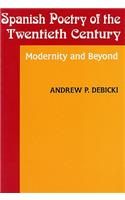 Spanish Poetry of the Twentieth Century