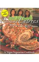 Cooking Entrees with the Micheff Sisters