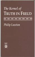 Kernal of Truth in Freud