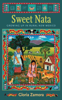 Sweet Nata: Growing Up in Rural New Mexico(English)