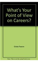 What's Your Point of View on Careers?