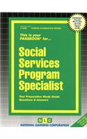 Social Services Program Specialist: Passbooks Study Guide