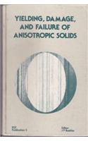 Yielding, Damage and Failure of Anisotropic Solids
